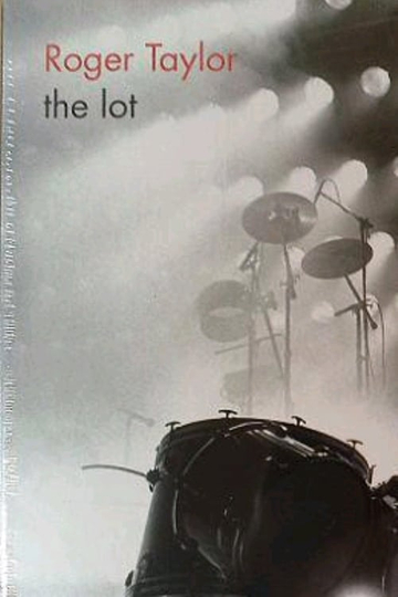 Roger Taylor  The Lot