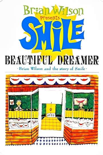 Beautiful Dreamer Brian Wilson and the Story of Smile Poster