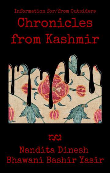 Information forfrom Outsiders Chronicles from Kashmir Poster
