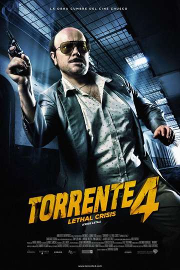 Torrente 4: Lethal crisis Poster