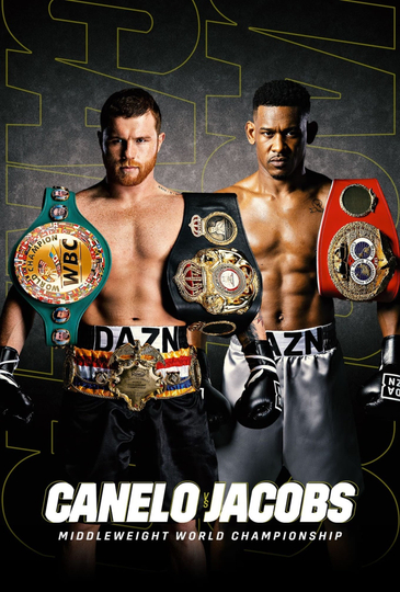 Canelo Alvarez vs Daniel Jacobs Poster