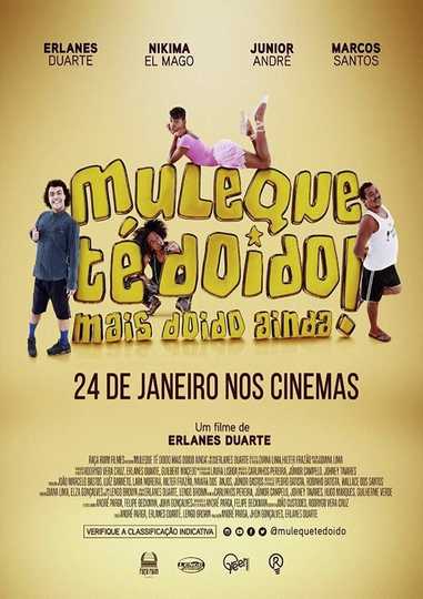 Muleque Té Doido 3: Mais Doido Ainda! Poster