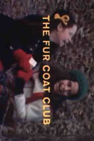 The Fur Coat Club Poster