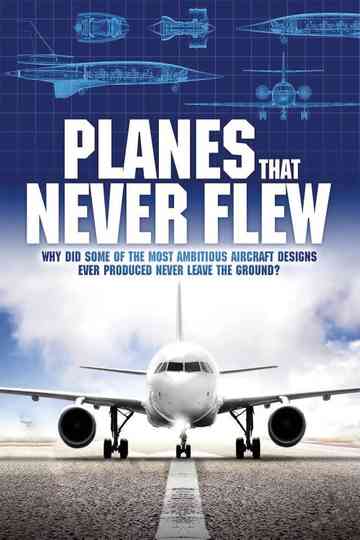 Planes That Never Flew Poster