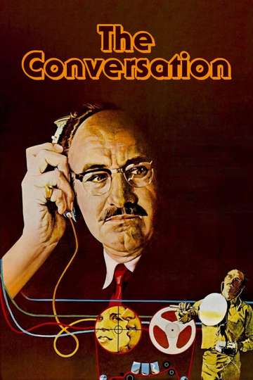 The Conversation (1974) Stream and Watch Online - Moviefone