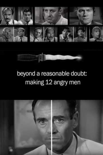 Beyond a Reasonable Doubt Making 12 Angry Men