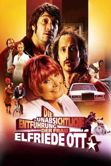 The Unintentional Kidnapping of Mrs. Elfriede Ott Poster