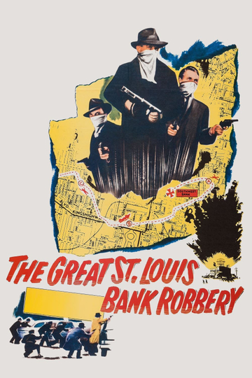 The Great St. Louis Bank Robbery Poster