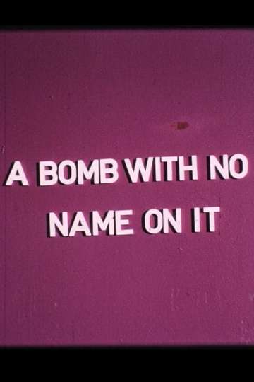 A Bomb With No Name On It