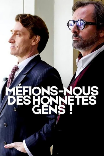 Méfionsnous des honnêtes gens 