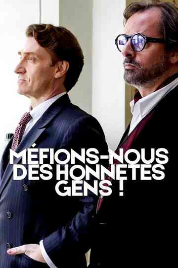 Méfionsnous des honnêtes gens 