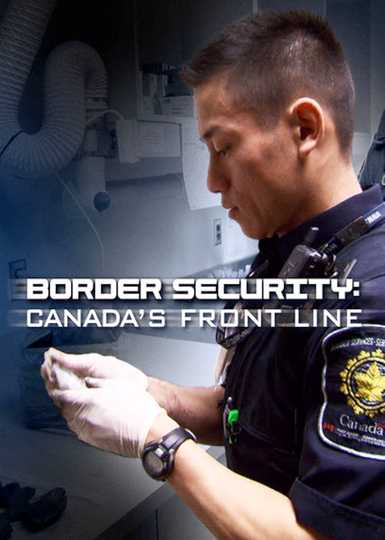 Border Security: Canada's Front Line