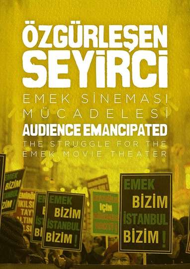 Audience Emancipated The Struggle for the Emek Movie Theater Poster