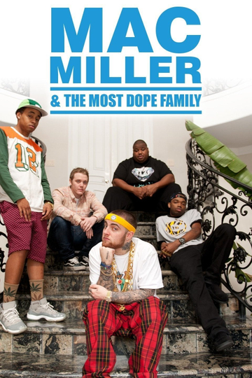 Mac Miller and the Most Dope Family