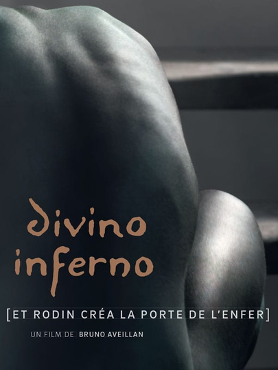 Divino Inferno – Rodin and the Gates of Hell Poster