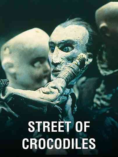 Street of Crocodiles poster