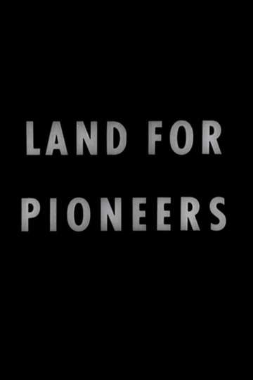 Land for Pioneers Poster