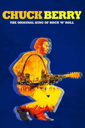 Chuck Berry The Original King of Rock n Roll