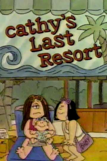 Cathy's Last Resort Poster