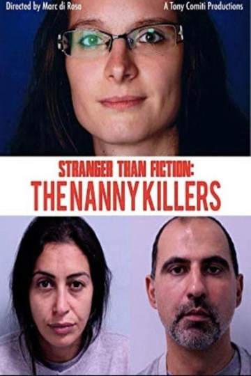 Stranger Than Fiction The Nanny Killers