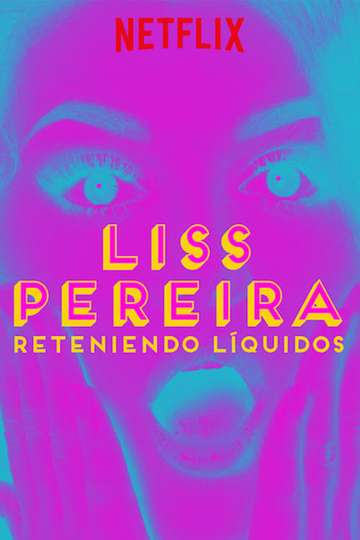 Liss Pereira Reteniendo Liquidos Poster
