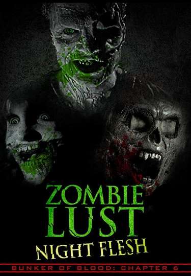 Zombie Lust Night Flesh Poster