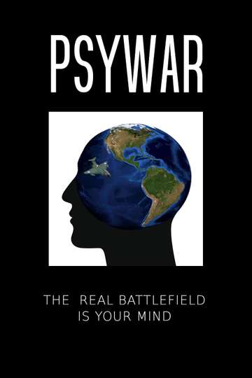 PsyWar The Real Battlefield Is Your Mind