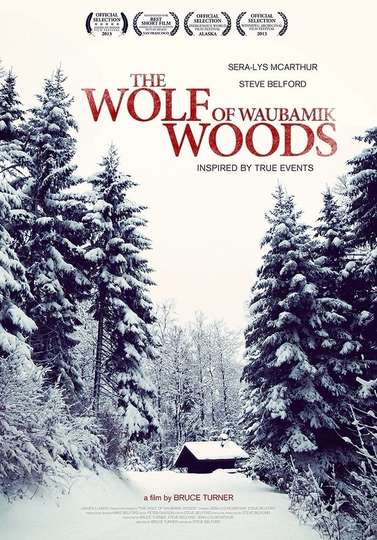 The Wolf of Waubamik Woods Poster