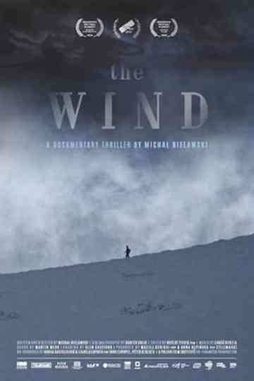 The Wind. A Documentary Thriller