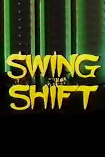 Swing Shift