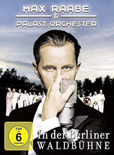 Max Raabe  Palast Orchester  Live aus der Waldbühne Berlin