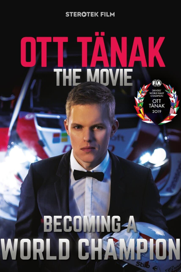 Ott Tänak - The Movie Poster