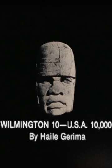 Wilmington 10 -- U.S.A. 10,000 Poster