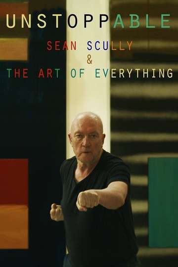 Unstoppable: Sean Scully and the Art of Everything Poster
