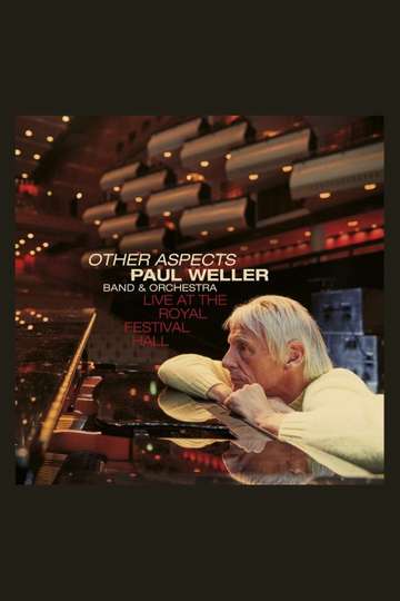 Paul Weller: Other Aspects - Live at the Royal Festival Hall Poster