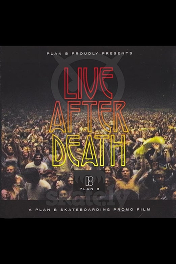 Plan B Live After Death