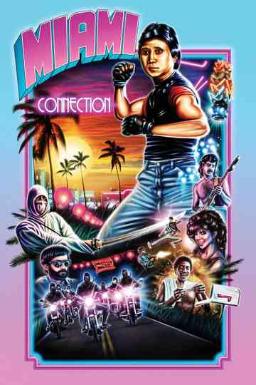 Miami Connection poster