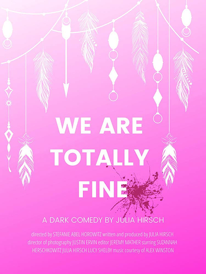 We Are Totally Fine