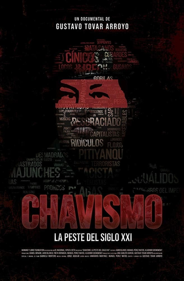 Chavismo: The Plague of the 21st Century