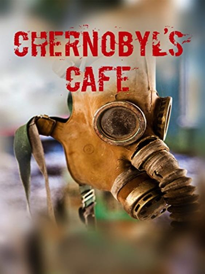 Chernobyl's Café Poster