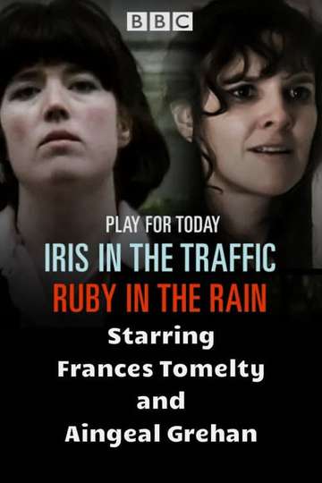 Iris in the Traffic Ruby in the Rain Poster