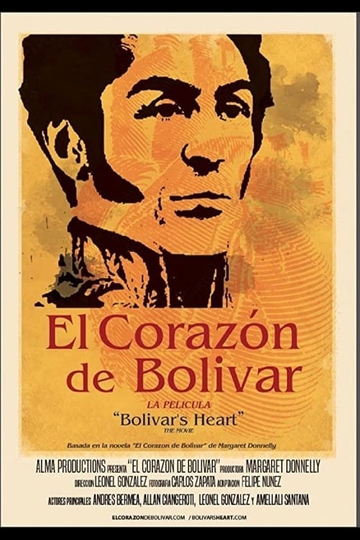 El Corazón de Bolívar Poster