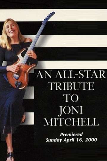 An AllStar Tribute to Joni Mitchell Poster