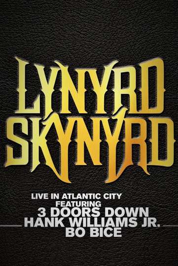 Lynyrd Skynyrd  Live in Atlantic City