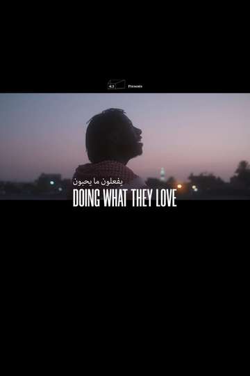 Doing What They Love Poster