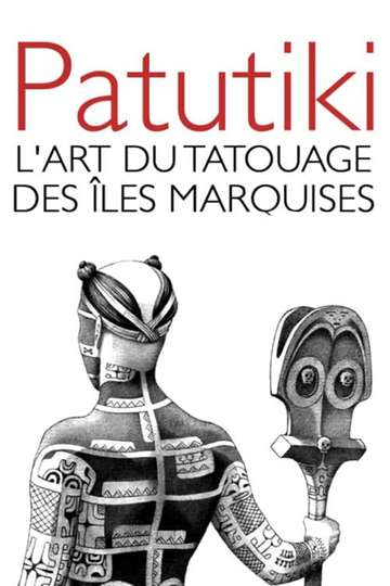 Patutiki the Guardians of The Marquesan Tattoo Poster