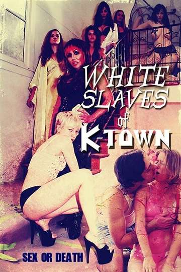White Slaves of K-Town Poster