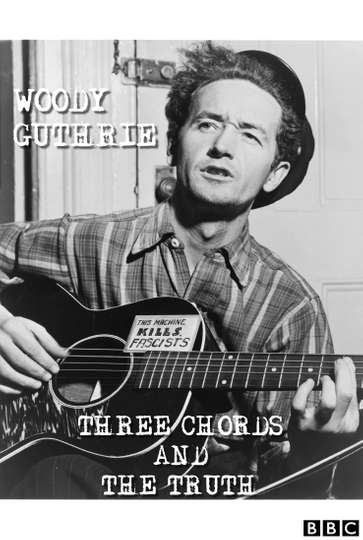 Woody Guthrie Three Chords and the Truth Poster