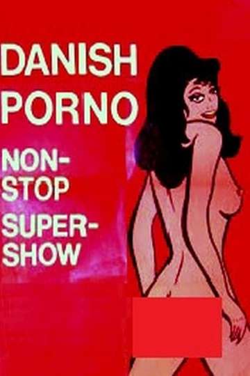Danish Porno NonStopSuperShow Poster