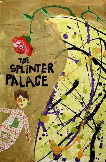 The Splinter Palace Poster